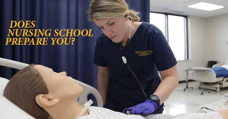Does Nursing School Prepare You for The Real World?